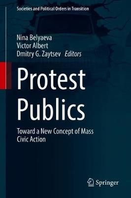 Protest Publics 9783030054748 (Hardback)