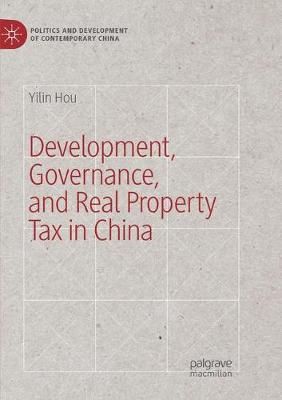 Development, Governance, and Real Property Tax in China By Yilin Hou