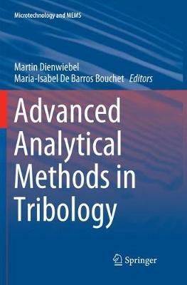 Advanced Analytical Methods in Tribology 9783030076412 (Paperback)