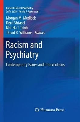 Racism and Psychiatry 9783030079598 (Paperback)