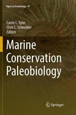 Marine Conservation Paleobiology By Carrie L. Tyler 9783030088590