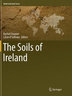 The Soils of Ireland 9783030100247 (Paperback)