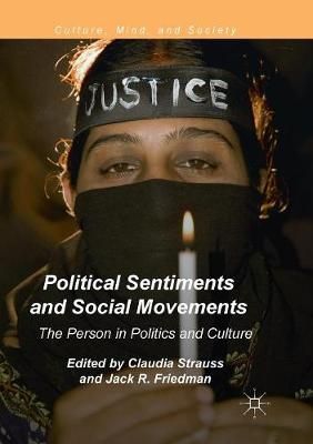 Political Sentiments and Social Movements By Claudia Strauss
