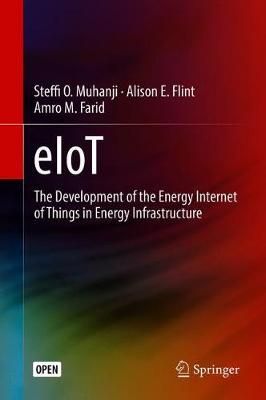 eIoT By Steffi O. Muhanji, Alison E. Flint, Amro M. Farid (Hardback)