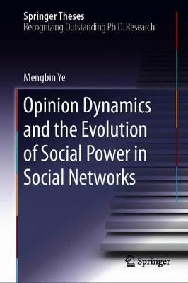 Opinion Dynamics and the Evolution of Social Power in Social Networks