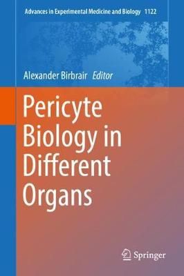 Pericyte Biology in Different Organs By Alexander Birbrair (editor)
