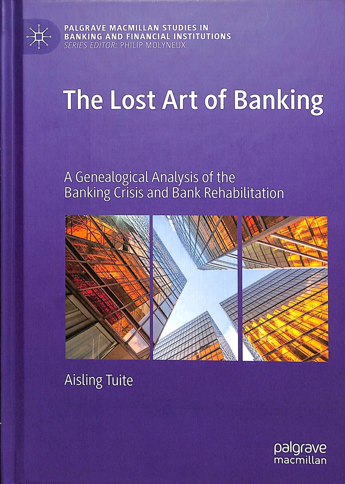 The Lost Art of Banking By Aisling Tuite 9783030121983 (Hardback)