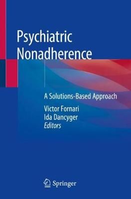 Psychiatric Nonadherence 9783030126643 (Paperback)