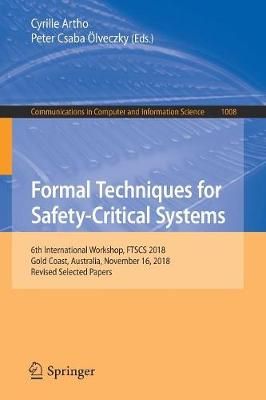 Formal Techniques for Safety-Critical Systems 9783030129873