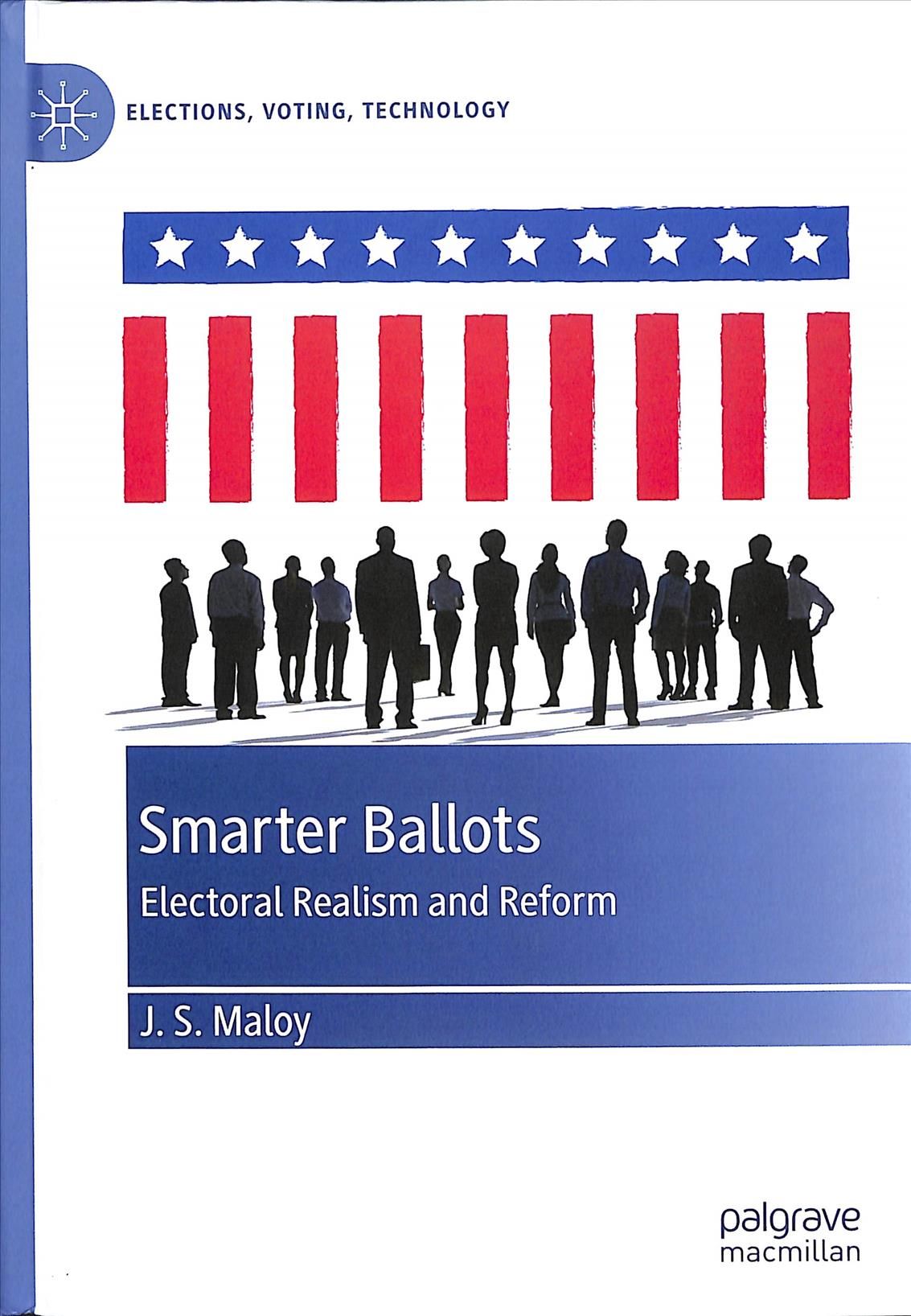 Smarter Ballots By J. S. Maloy 9783030130305 (Hardback)