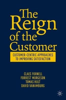 The Reign of the Customer 9783030135614 (Hardback)