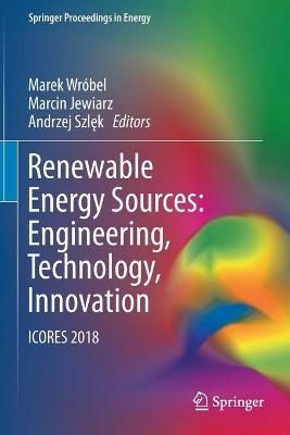 Renewable Energy Sources: Engineering, Technology, Innovation
