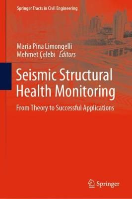 Seismic Structural Health Monitoring 9783030139759 (Hardback)