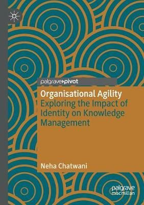 Organisational Agility By Neha Chatwani 9783030172510 (Paperback)