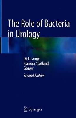 The Role of Bacteria in Urology 9783030175412 (Hardback)