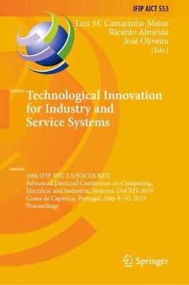 Technological Innovation for Industry and Service Systems (Hardback)