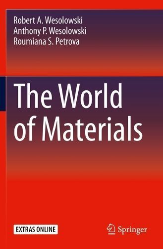 The World of Materials 9783030178499 (Paperback)