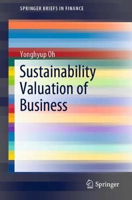 Sustainability Valuation of Business By Yonghyup Oh 9783030186470