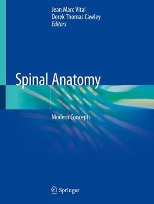 Spinal Anatomy 9783030209278 (Paperback)