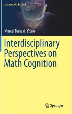Interdisciplinary Perspectives on Math Cognition 9783030225360