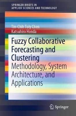 Fuzzy Collaborative Forecasting and Clustering 9783030225735