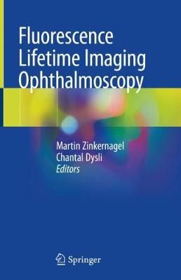 Fluorescence Lifetime Imaging Ophthalmoscopy 9783030228774 (Hardback)