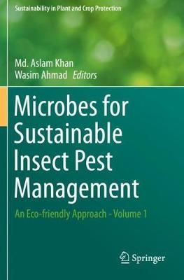 Microbes for Sustainable Insect Pest Management 9783030230470