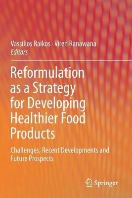 Reformulation as a Strategy for Developing Healthier Food Products