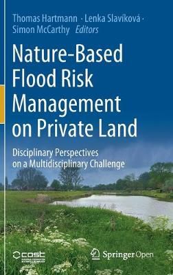 Nature-Based Flood Risk Management on Private Land 9783030238414