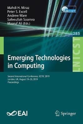 Emerging Technologies in Computing 9783030239428 (Paperback)