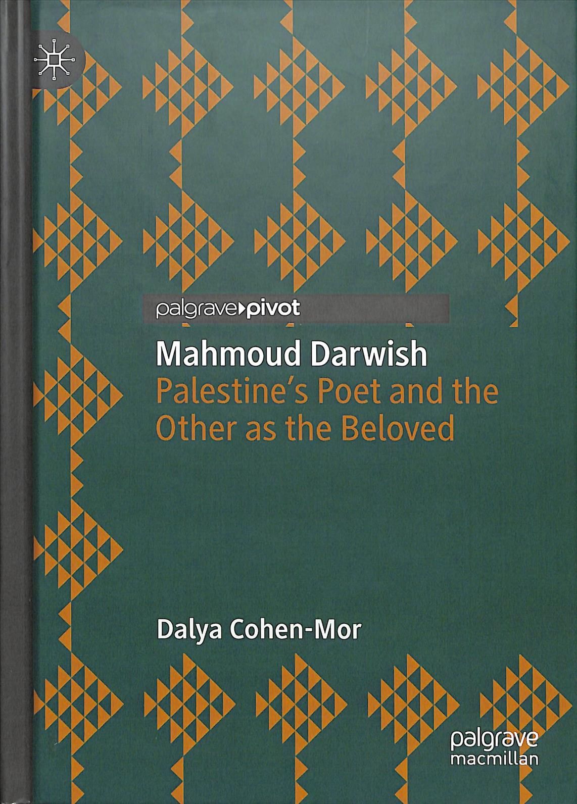 Mahmoud Darwish By Dalya Cohen-Mor 9783030241612 (Hardback)