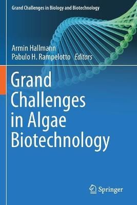 Grand Challenges in Algae Biotechnology 9783030252359 (Paperback)