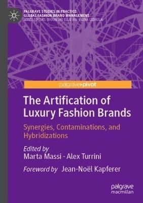 The Artification of Luxury Fashion Brands 9783030261238 (Paperback)