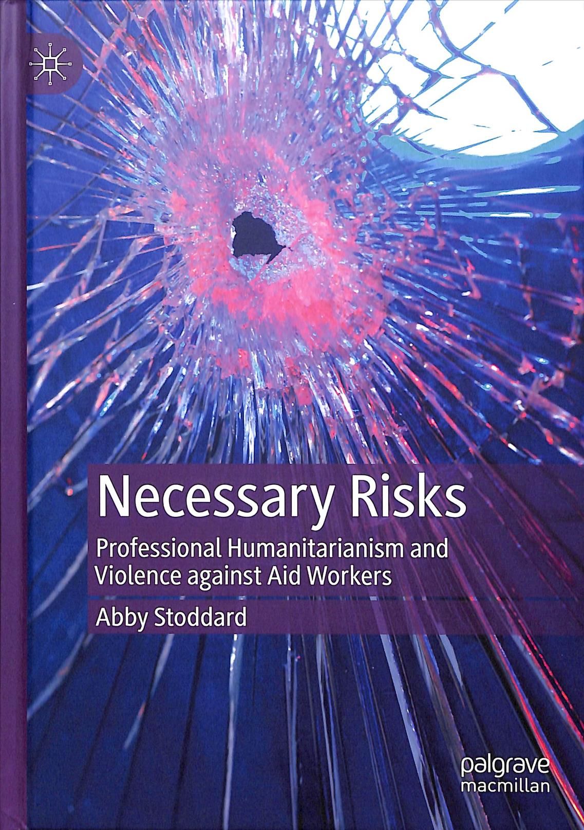 Necessary Risks By Abby Stoddard 9783030264109 (Hardback)