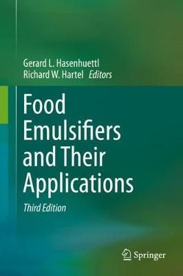 Food Emulsifiers and Their Applications 9783030291853 (Hardback)