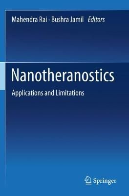 Nanotheranostics By Mahendra Rai (editor), Bushra Jamil (editor)