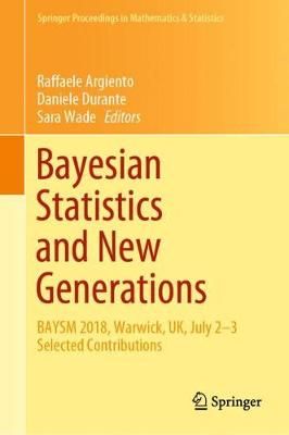 Bayesian Statistics and New Generations 9783030306106 (Hardback)