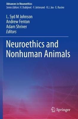 Neuroethics and Nonhuman Animals 9783030310134 (Paperback)