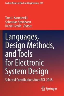 Languages, Design Methods, and Tools for Electronic System Design