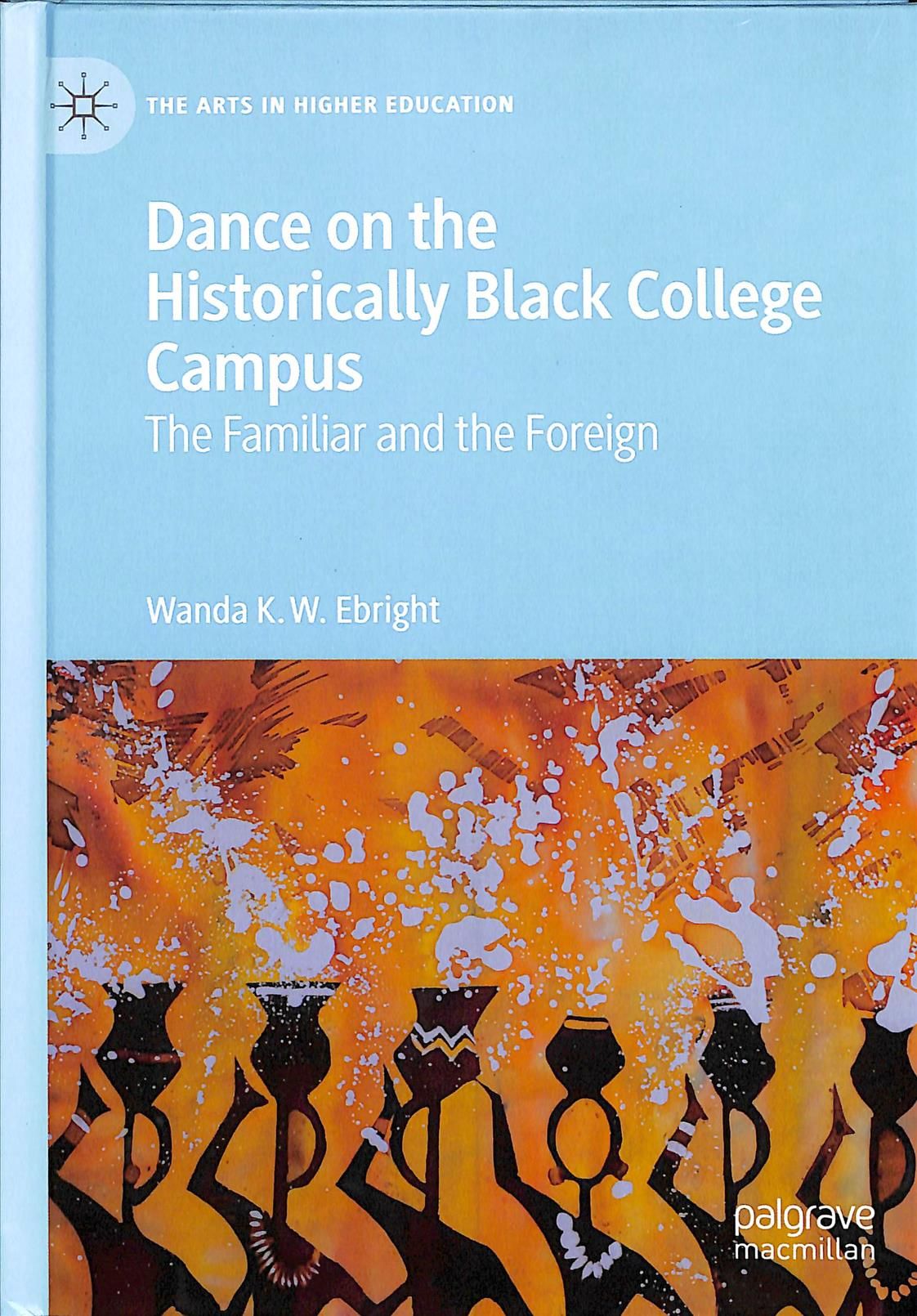 Dance on the Historically Black College Campus 9783030324438