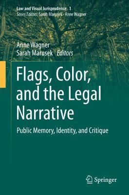 Flags, Color, and the Legal Narrative 9783030328641 (Hardback)
