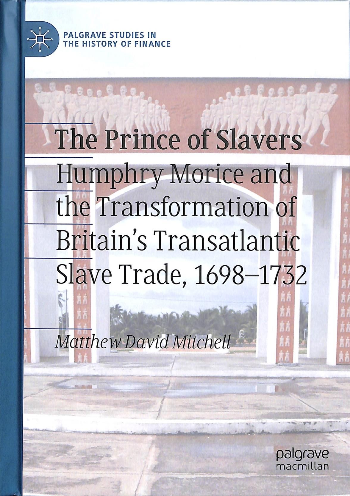 The Prince of Slavers By Matthew David Mitchell 9783030338381