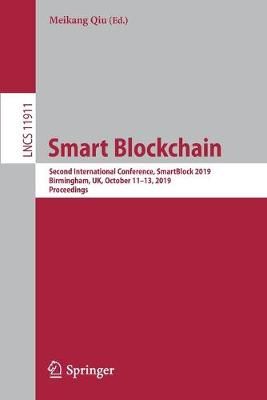 Smart Blockchain Information Systems and Applications, Incl. Internet/Web, and HCI