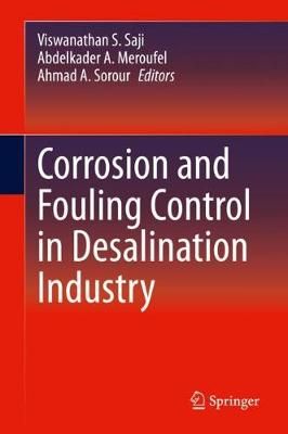 Corrosion and Fouling Control in Desalination Industry 9783030342838