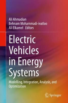 Electric Vehicles in Energy Systems 9783030344474 (Hardback)