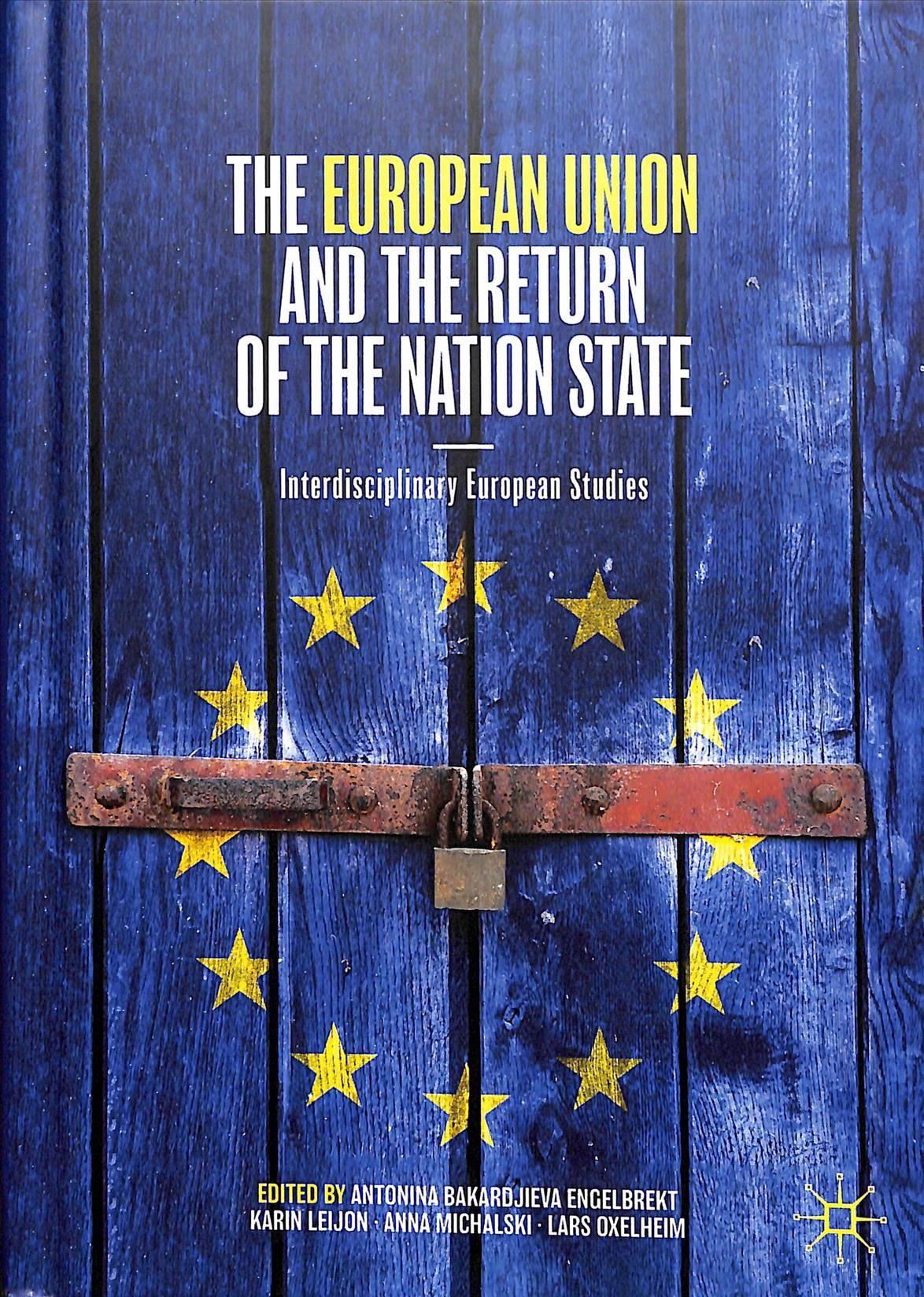The European Union and the Return of the Nation State 9783030350048