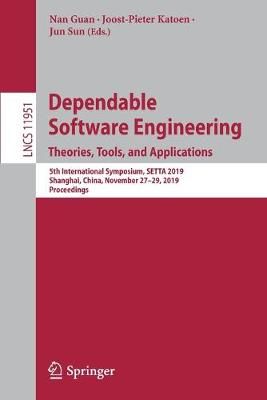 Dependable Software Engineering. Theories, Tools, and Applications Programming and Software Engineering