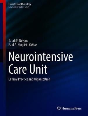 Neurointensive Care Unit 9783030365479 (Hardback)