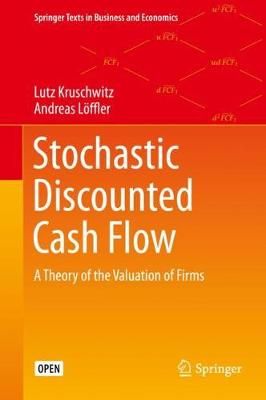 Stochastic Discounted Cash Flow By Lutz Kruschwitz, Andreas Löffler