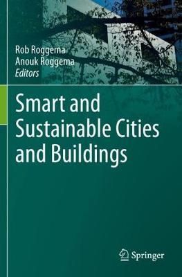 Smart and Sustainable Cities and Buildings 9783030376376 (Paperback)